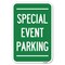 Signmission Special Event Parking Heavy-Gauge Aluminum Sign, 12" x 18", A-1218-22880 A-1218-22880 - alternate 1
